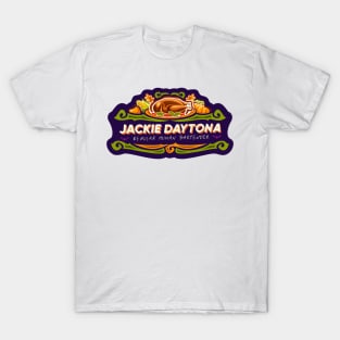 Jackie Daytona thanksgiving T-Shirt